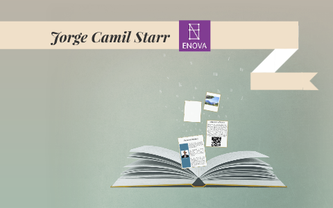 Jorge Camil Starr by Andrea Labiaga on Prezi
