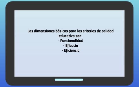 EVALUACIÓN Y CALIDAD: ANÁLISIS DE UN MODELO by on Prezi