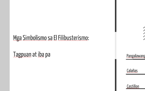 Mga Simbolismo Sa El Filibusterismo By Nikki Calanas