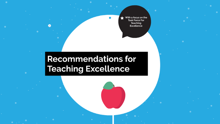 Task Force for Teaching Excellence by Kirsten Medd on Prezi