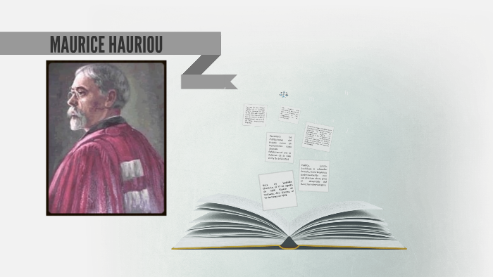 MAURICE HAURIOU by julieth martinez on Prezi