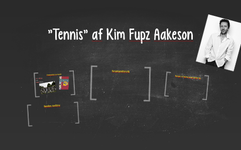 Tennis" af Kim Fupz Aakeson by Søren