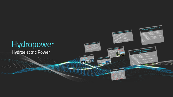 Hydropower by Kathryn McHugh on Prezi