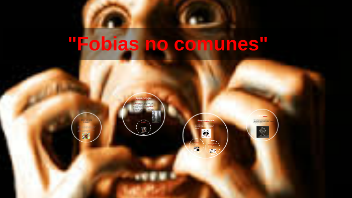 Fobias no comunes by Isabel Proa.