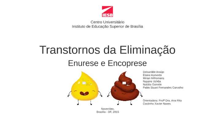 Transtornos da Eliminação: Enurese e Encoprese by Pablo Stuart on Prezi