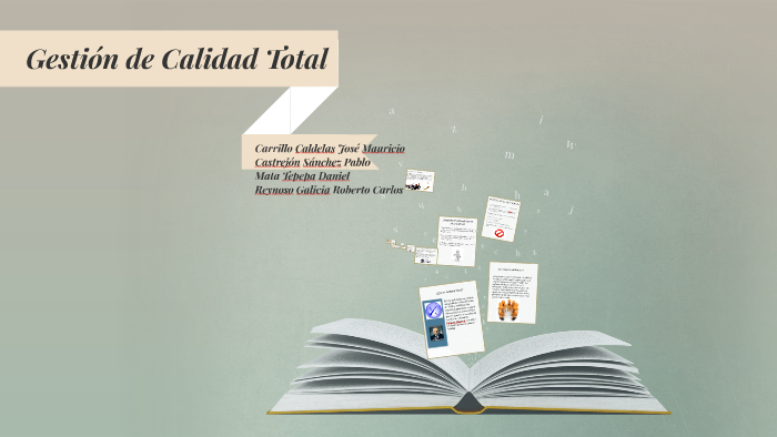 Gestión de Calidad Total by firzenx lf on Prezi