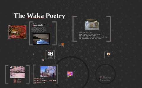 The Waka Poetry By John Bullock On Prezi Next