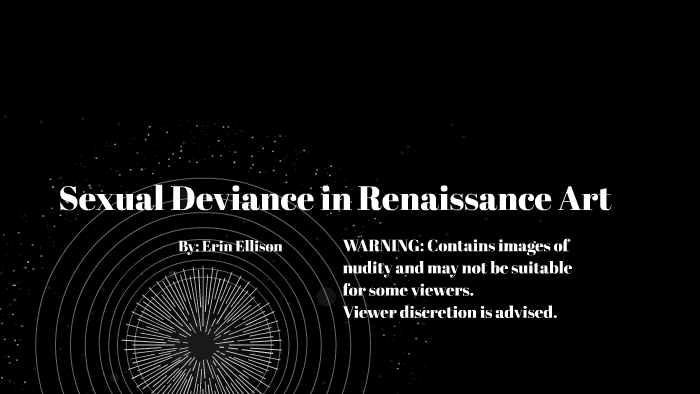 Sexual Deviance In Renaissance Art By Erin Ellison 1663