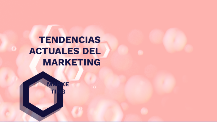 tendencias actuales de marketing by ismael chairi on Prezi