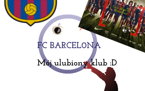 FC BARCELONA by FC BARCELONA on Prezi Next