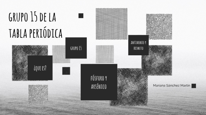Grupo VA-15 de la tabla periodica by Mariana Sánchez Martín on Prezi