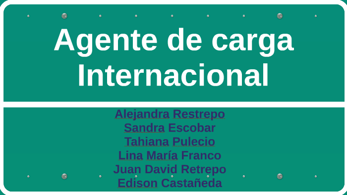 Agentes De Carga Internacional By Juan David Retrepo Cardona On Prezi 5226