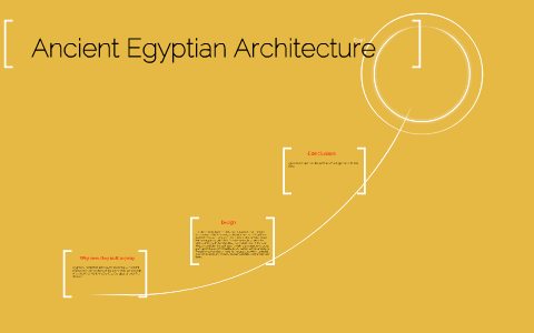 Ancient Egyptian Architecture by jacob mulholland on Prezi