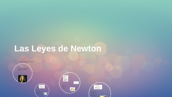 Las Leyes de Newton by NESTOR LOMELI on Prezi