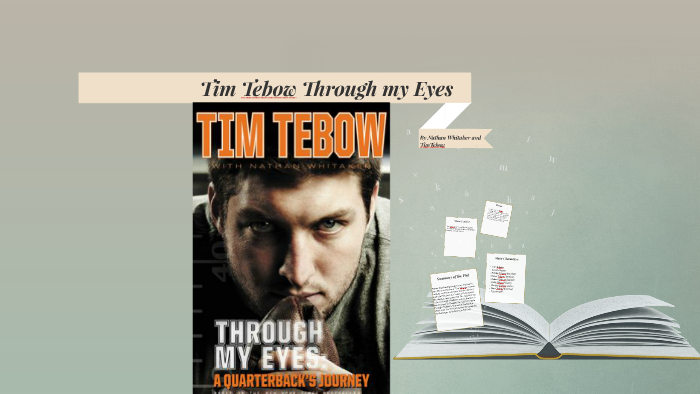 Tim Tebow Through my Eyes Book talk by NIcholas Macina on Prezi Next