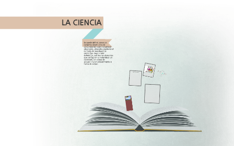 LA CIENCIA by Karen Marcela Cordovez Riaño on Prezi