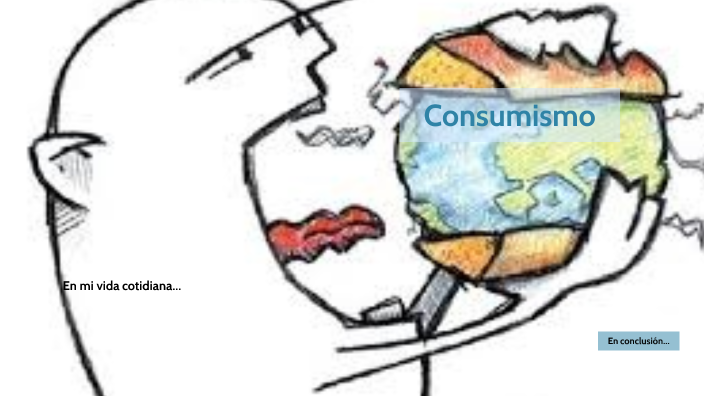 Globalización-Consumismo by Barbara Cruz on Prezi