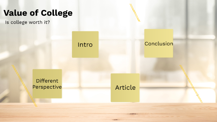 Is College Worth It? by ESMERALDA HERRERA on Prezi