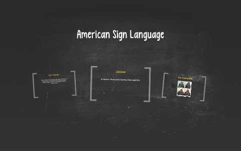 American Sign Language by Alyssa Weaver on Prezi