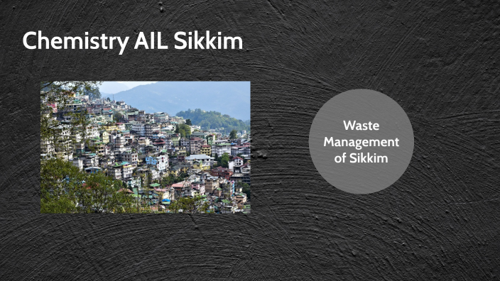 waste-management-of-sikkim-by-bhavana-kumar