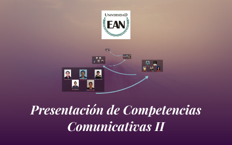 Presentación de Competencias Comunicativas II by Paola Andrea on Prezi