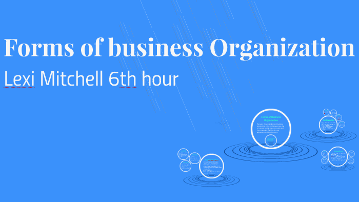 forms-of-business-organization-by-alexis-mitchell