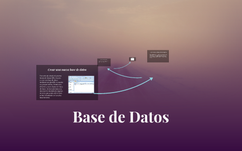 Base de Datos by Daniel Argueta on Prezi