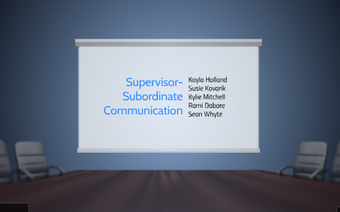 supervisor subordinate communication