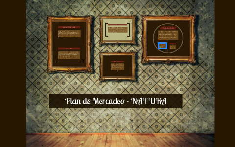 Plan de Mercadeo - NATURA by on Prezi Next