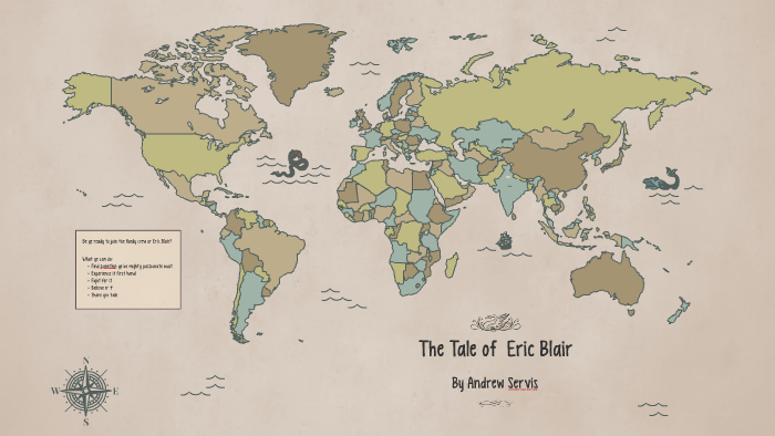 The Tale of Eric Blair by Andrew Servis on Prezi