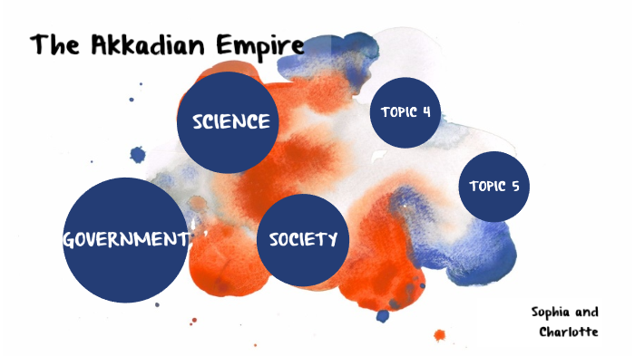Akkadian Empire by Sophia Lethbridge on Prezi