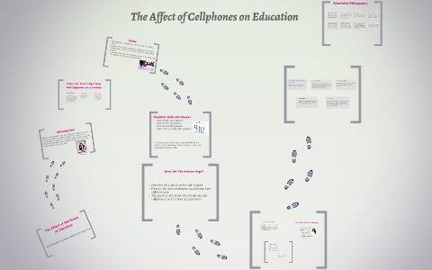 The Affect of Cell Phones on Education by Char I Sunkara on Prezi