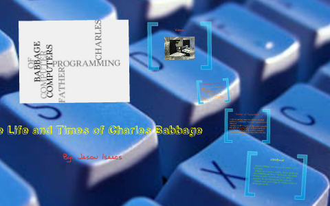 Charles Babbage by Jason Isaacs on Prezi