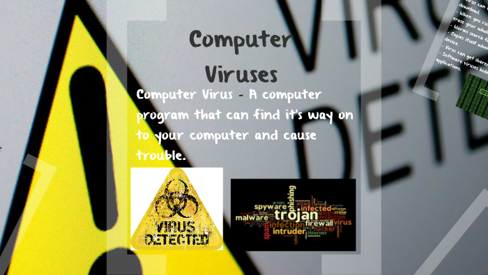 Computer Viruses by Aubri Conradt on Prezi