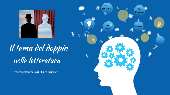 tema del doppio by Chiara Guarnieri on Prezi