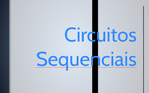 Circuitos Sequenciais By Damião Lourenço