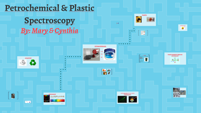 Petrochemical & Plastic Spectroscopy by Cynthia Bulaong on Prezi