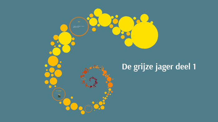 De grijze jager deel 1 by Timo Trechsel on Prezi