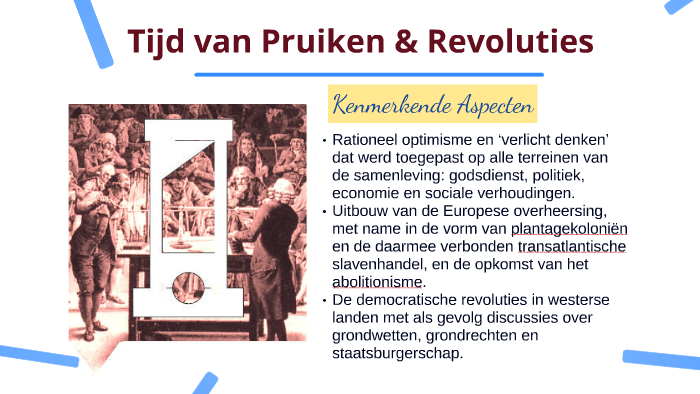 2V Tijd van Pruiken & Revoluties by Annemiek Lubbers on Prezi