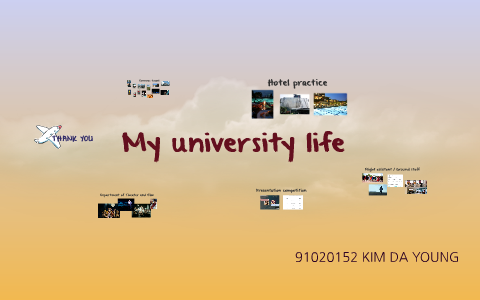 my university life presentation