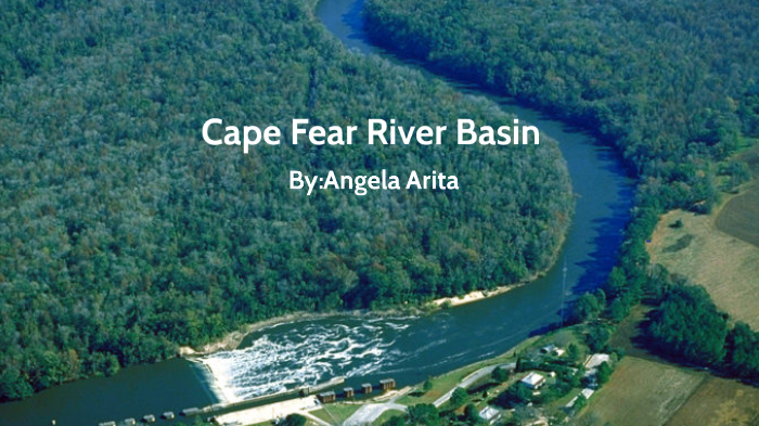 Cape Fear River Basin by Angela Arita on Prezi