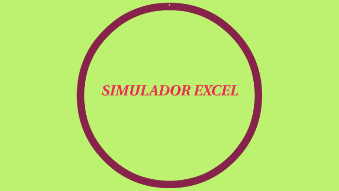SIMULADOR EXCEL by maria del carmen cipriano on Prezi