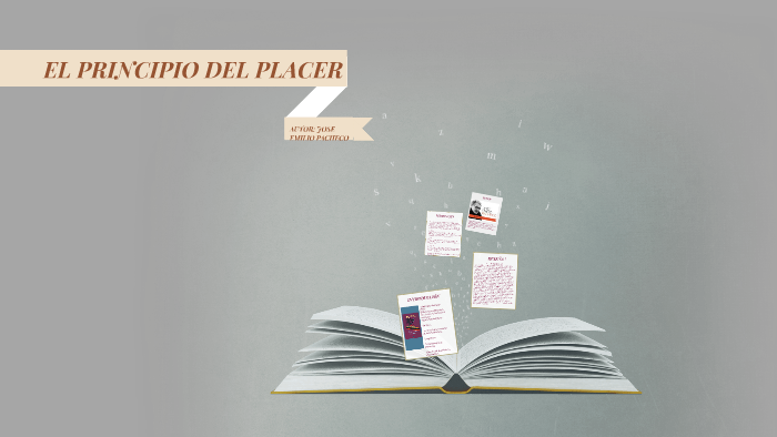 EL PRINCIPIO DEL PLACER: RESUMEN Y RESEÑA