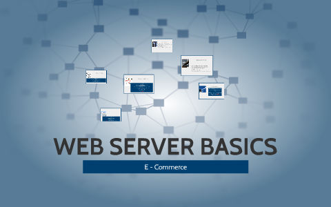 WEB SERVER BASICS By Tina Jacobson