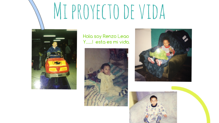 Mi proyecto de vida by Renzo Leao Mere Reyna on Prezi