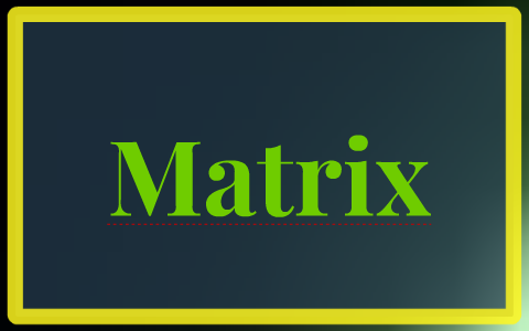 Matrix by marian suárez on Prezi