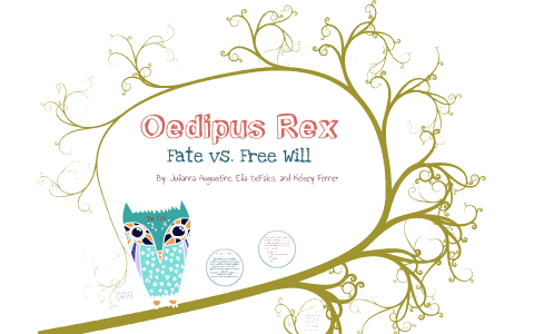 fate vs free will oedipus essay