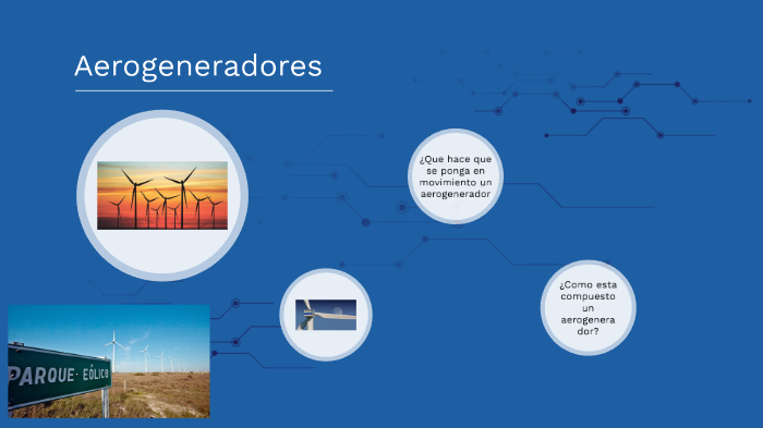 Aerogeneradores by francisco rovein on Prezi