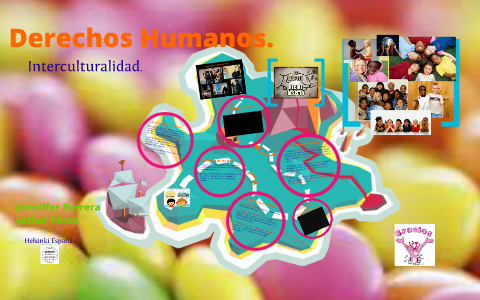 Interculturalidad Y Derechos Humanos By Jenni Barrera On Prezi