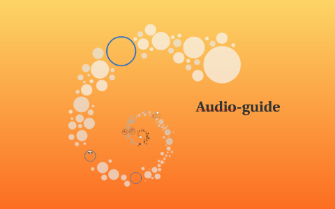 Audio-guide by on Prezi